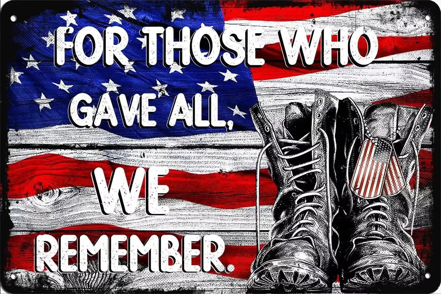 Memorial Day Metal Tin Sign For Those Who Gave All,We Remember Art Poster Decor Gift Signs Vintage Memorial Heroes Metal Si sign