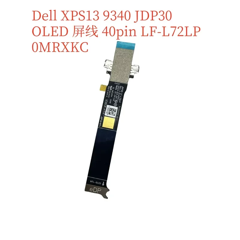 For Dell XPS13 9340 JDP30 OLED screen cable 40pin LF-L72LP 0MRXKC
