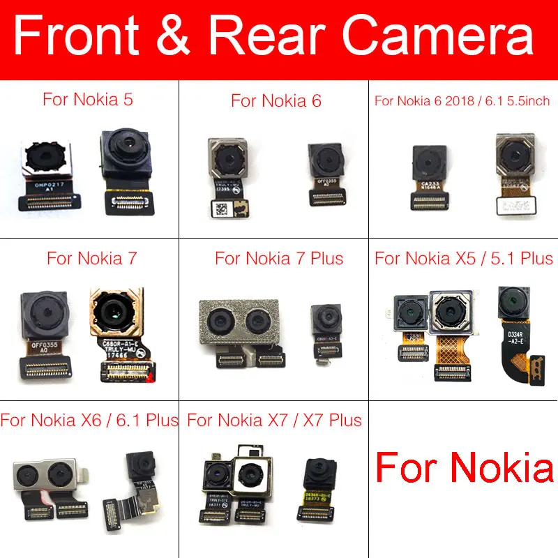 Front Facing & Back Rear Camera For Nokia 5 6 7 X5 X6 X7 5.1 6.1 7.1 Plus 2018 Samll Big Main Camera Flex Cable Repair Parts