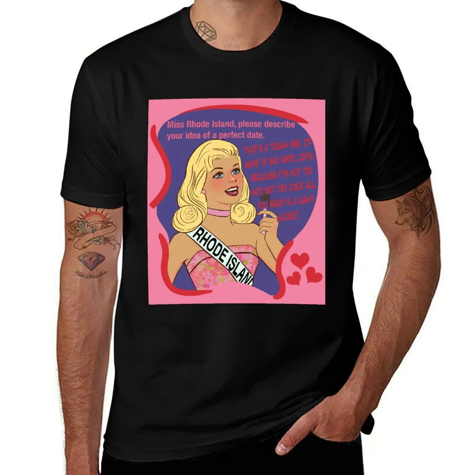 Miss Rhode Island - My favorite date is April 25th T-Shirt Holiday All Match T-Shirt