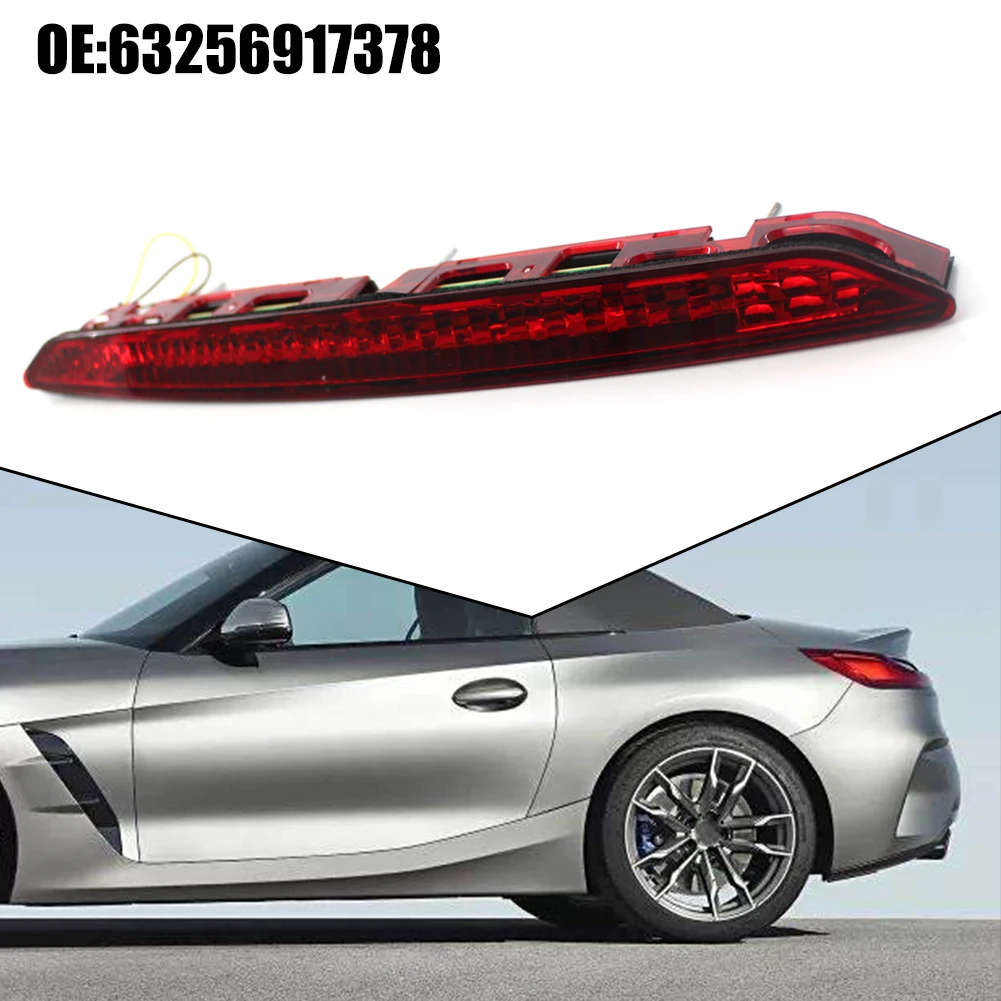 

1pcs Car Rear High Brake Light For BMW Z4 E85 2003~2008 Trunk 3rd Third Brake Stop Light Red Lens 63256917378