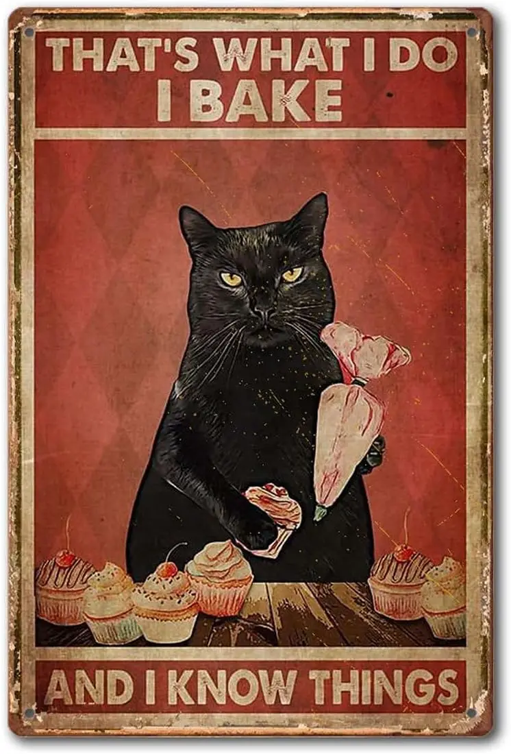 Black Cat I Bake and I Know Things Décoration de salle de bain, Art mural vintage, Plaque décorative pour la maison, Affiche vintage, Plaque en métal 8x12 pouces