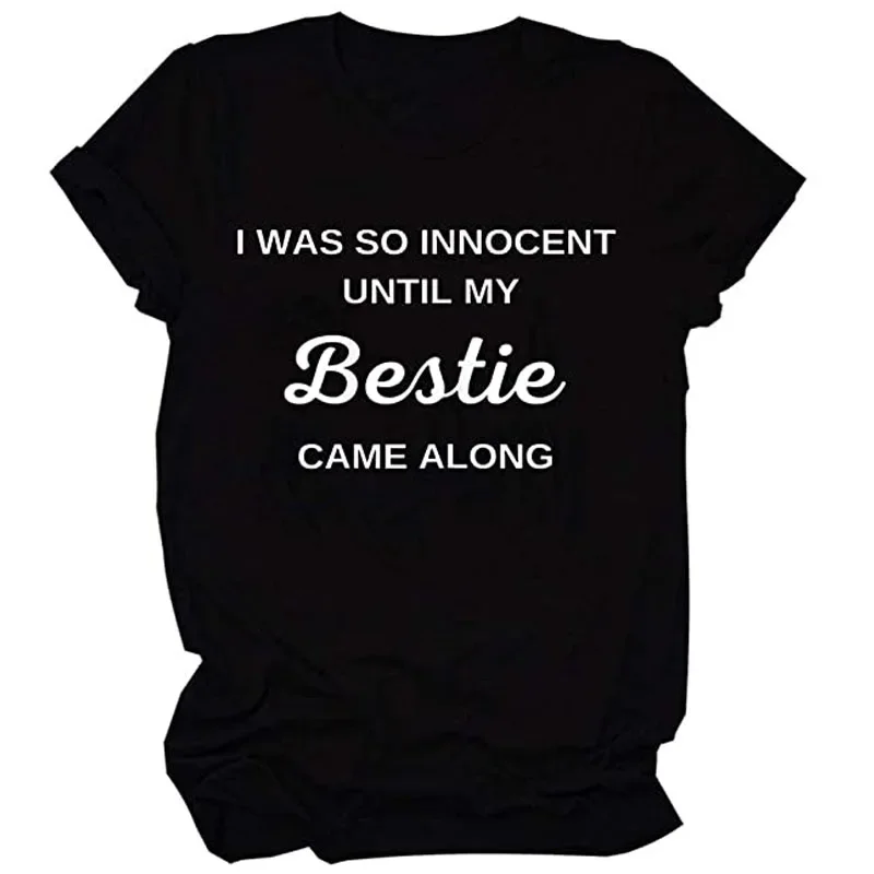 

Women's Fashion T-Shirt I Was So Innocent Until My Bestie Came Along,Letter O-Neck Short Sleeve,Funny Saying Shirts Novelty Gift