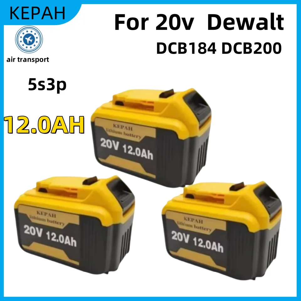 

5S3P DCB200 20V 12000mAh Lithium Rechargeable Battery For Dewalt 18V DCB184 DCB200 DCB182 DCB180 DCB181 DCB182 DCB201 DCB206