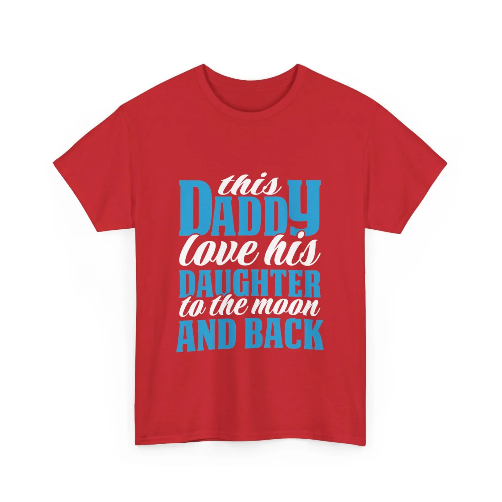 T-shirt for dad, family affection and happy father's day