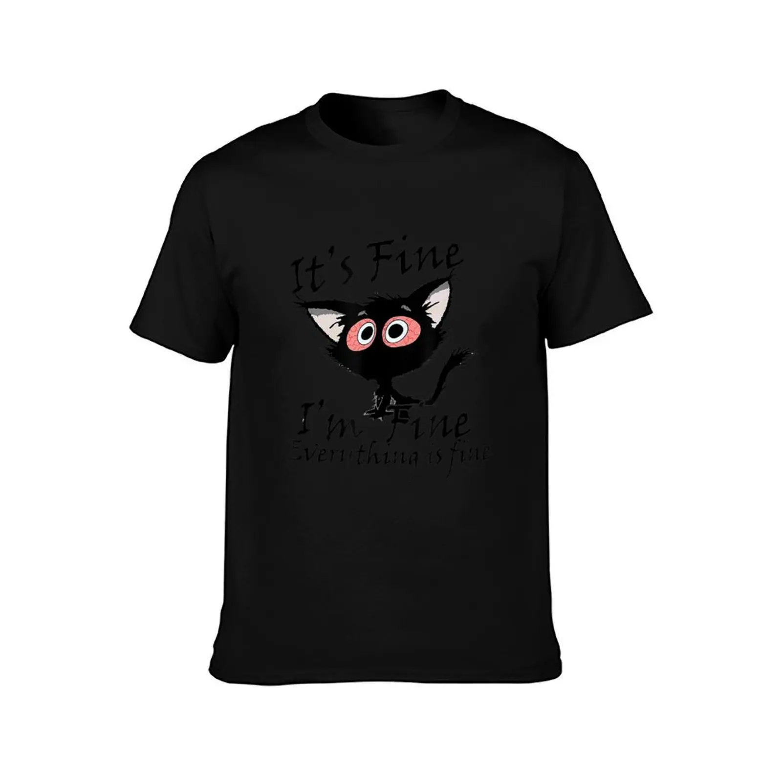 Mens Its Fine Im Fine Everything Is Fine Meme, Funny cat Its T-Shirt Large Size Short Sleeve T-Shirt view 2