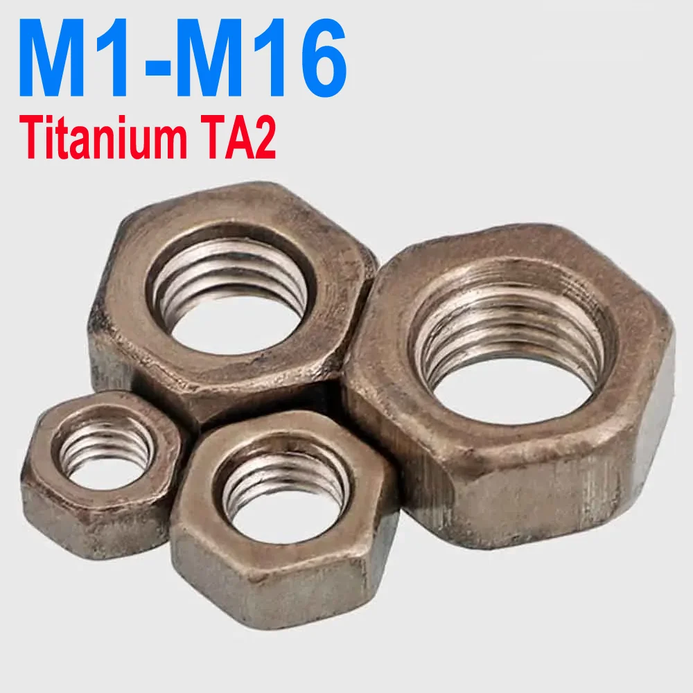 

2/10Pcs M1 M1.4 M1.6 M2 M2.5 M3 M4 M5 M6 M8 M10 M12 M14 M16 High Quality Pure Titanium TA2 Hex Nut Gr2 Hexagon Nut DIN934