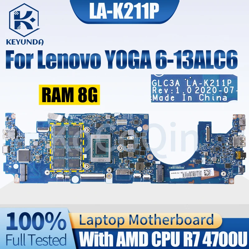 For Lenovo Y0GA 6-13ALC6 Notebook Mainboard LA-K211P 5B21C41675 5B21B22380 5B21B2240411 R7 4700U 8G RAM Laptop Motherboard