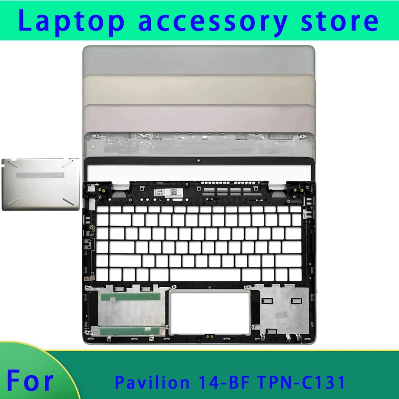 

Suitable for Pavilion TPN-C131 14-BF laptop LCD screen back cover, front panel, palm rest, keyboard case bottom cover ABCD