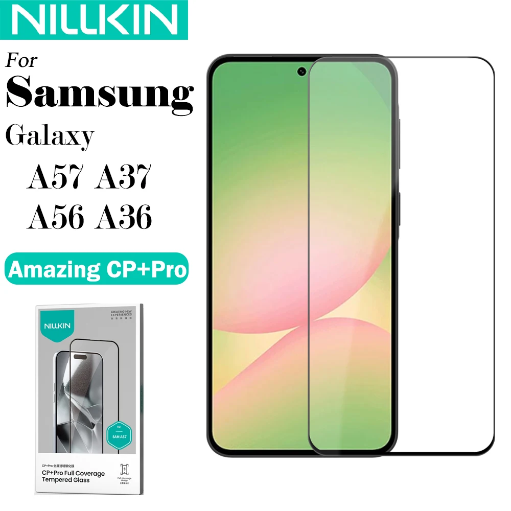 Nillkin for Samsung Galaxy A57 A56 A37 A36 5G CP+PRO Tempered Glass Screen Protector 9H Full Coverage Protection