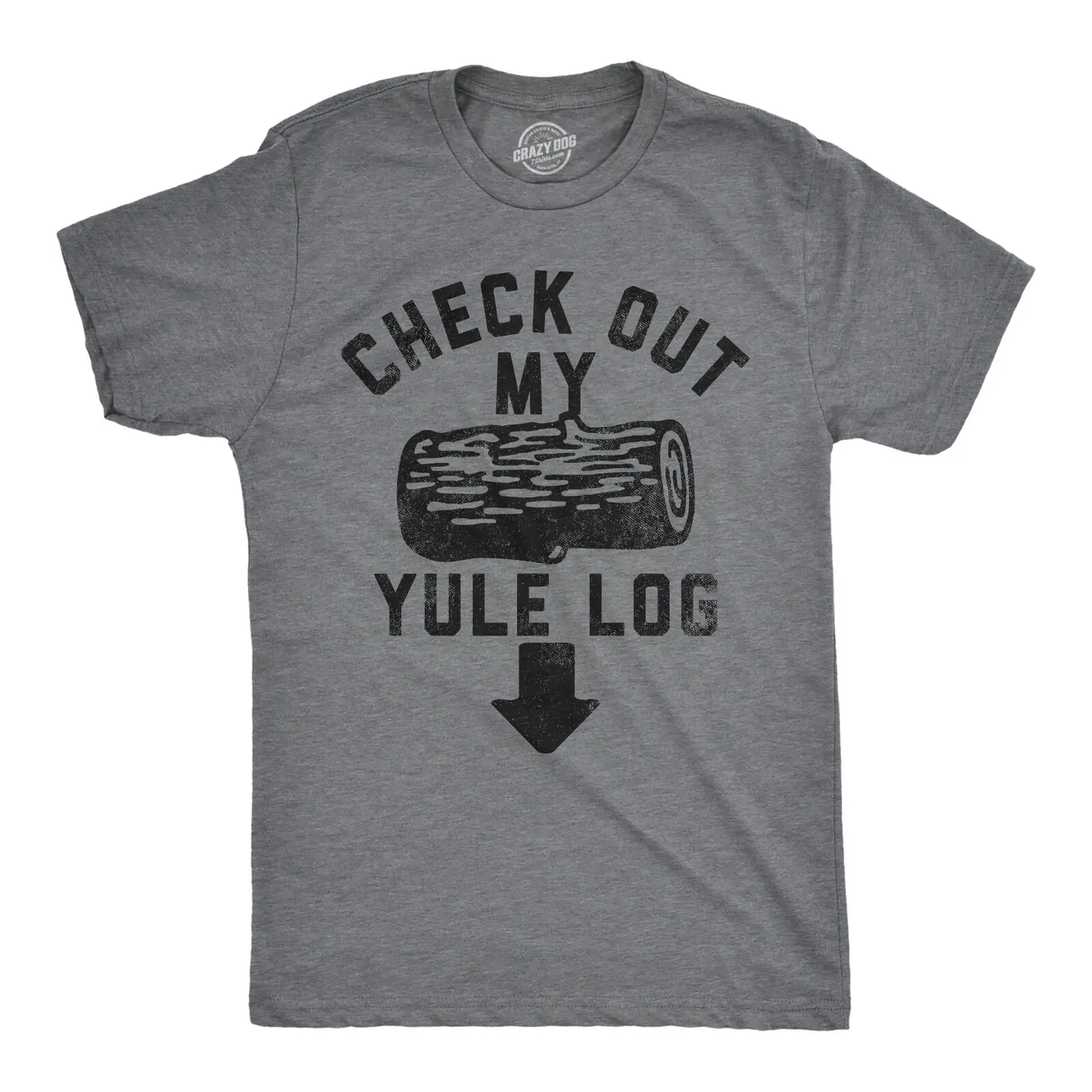 

Mens Check Out My Yule Log T Shirt Funny Xmas Party Adult Joke Tee For Guys