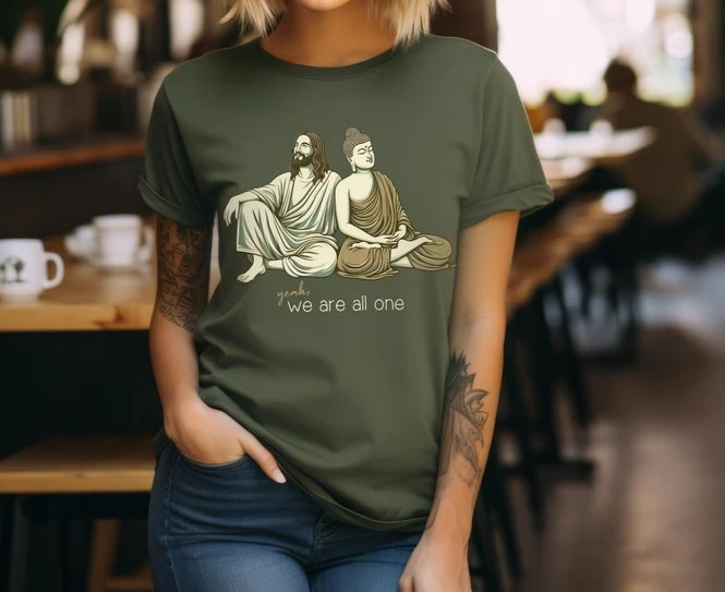 Jesus and Buddha TShirt Yeah We Are All One Funny Spiritual camisa Tee Peaceful Unity Clothes Christian Buddhist Interfaith Gift