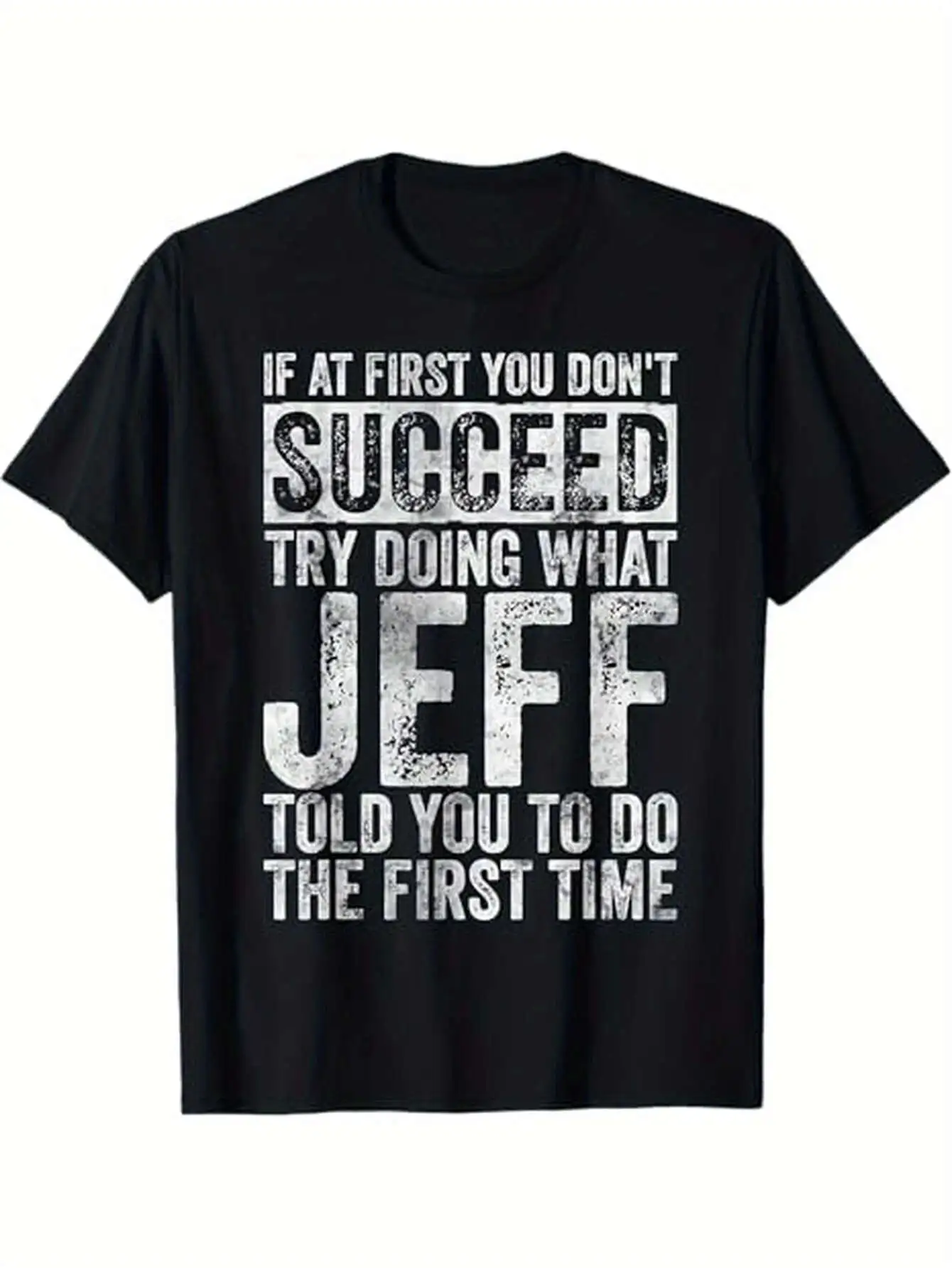 Jeff Gift Name Birthday Funny Christmas Joke T-Shirt Black Casual Short Sleeve Men's Sports T-Shirt