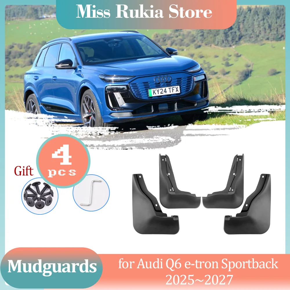 Car Mud Flaps for Audi Q6 e-tron Sportback 2025~2027 Rubber Mudguards Splash Guard Wheel Part Fender Flare Cover Accessories