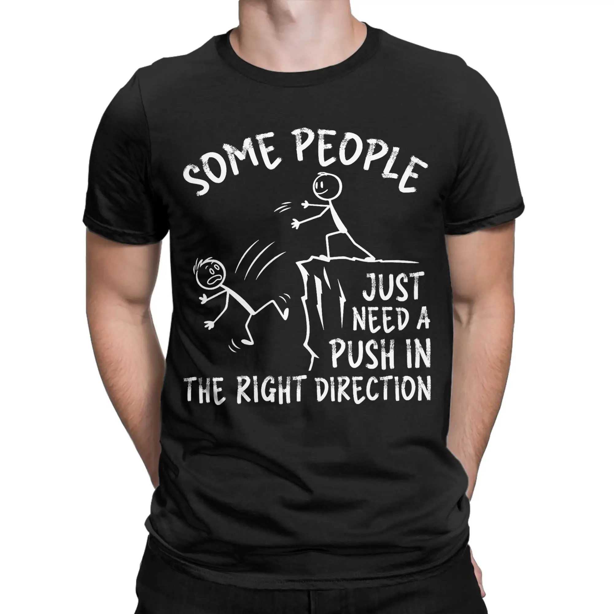 Men's T-Shirts Need A Push in The Right Direction Vintage Cotton Tee Shirt Short Sleeve Funny T Shirt Crewneck merchandise Print