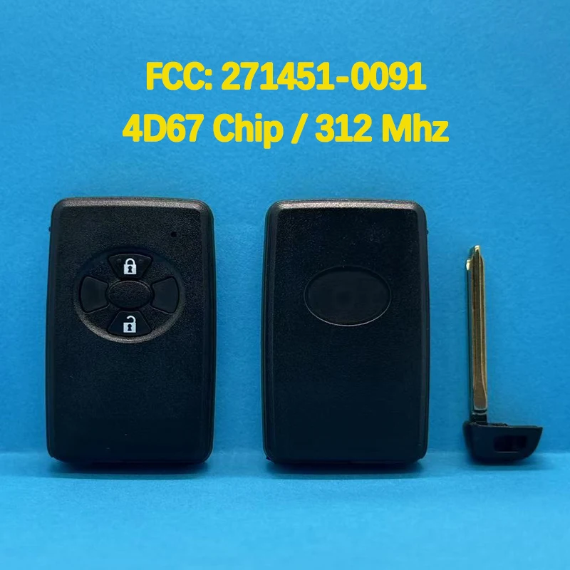 CN007135 Aftermarket 2 Buttons Smart Remote Key FCC 271451-0091 4D67 Chip 312 MHz Keyless Go For Toyota Vitz 2006