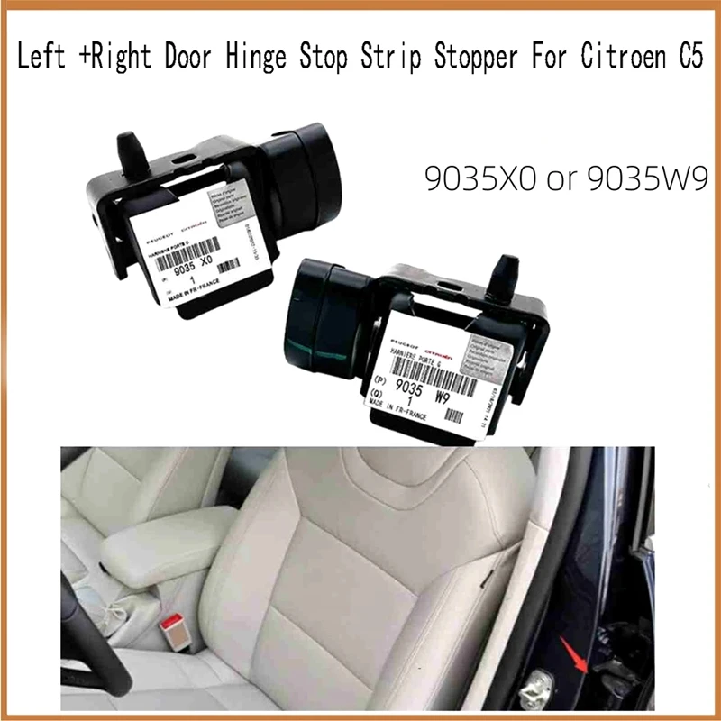 

New Left +Right Door Hinge Stop Strip Stopper For Citroen C5 9035X0 9035W9 Easy Install Easy To Use