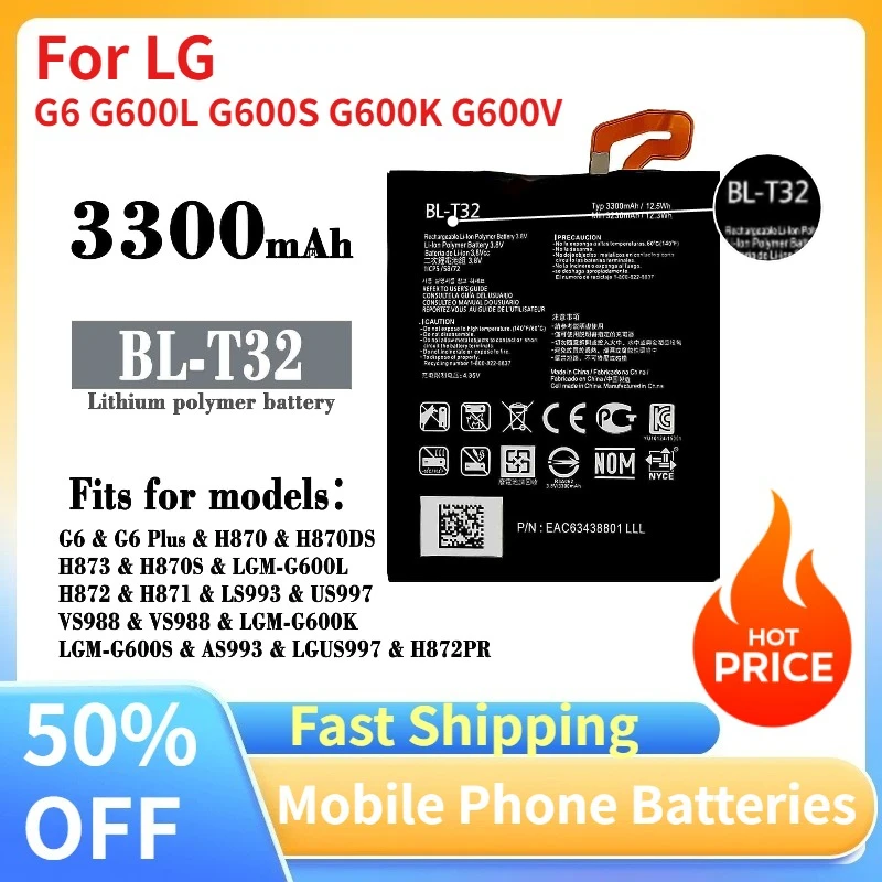 

BL-T32 3300mAh Mobile Phone Battery For LG G6 G600L G600S G600K G600V H871 H872 H873 LS993 US997 VS988 T32 BLT32 phone Batteries