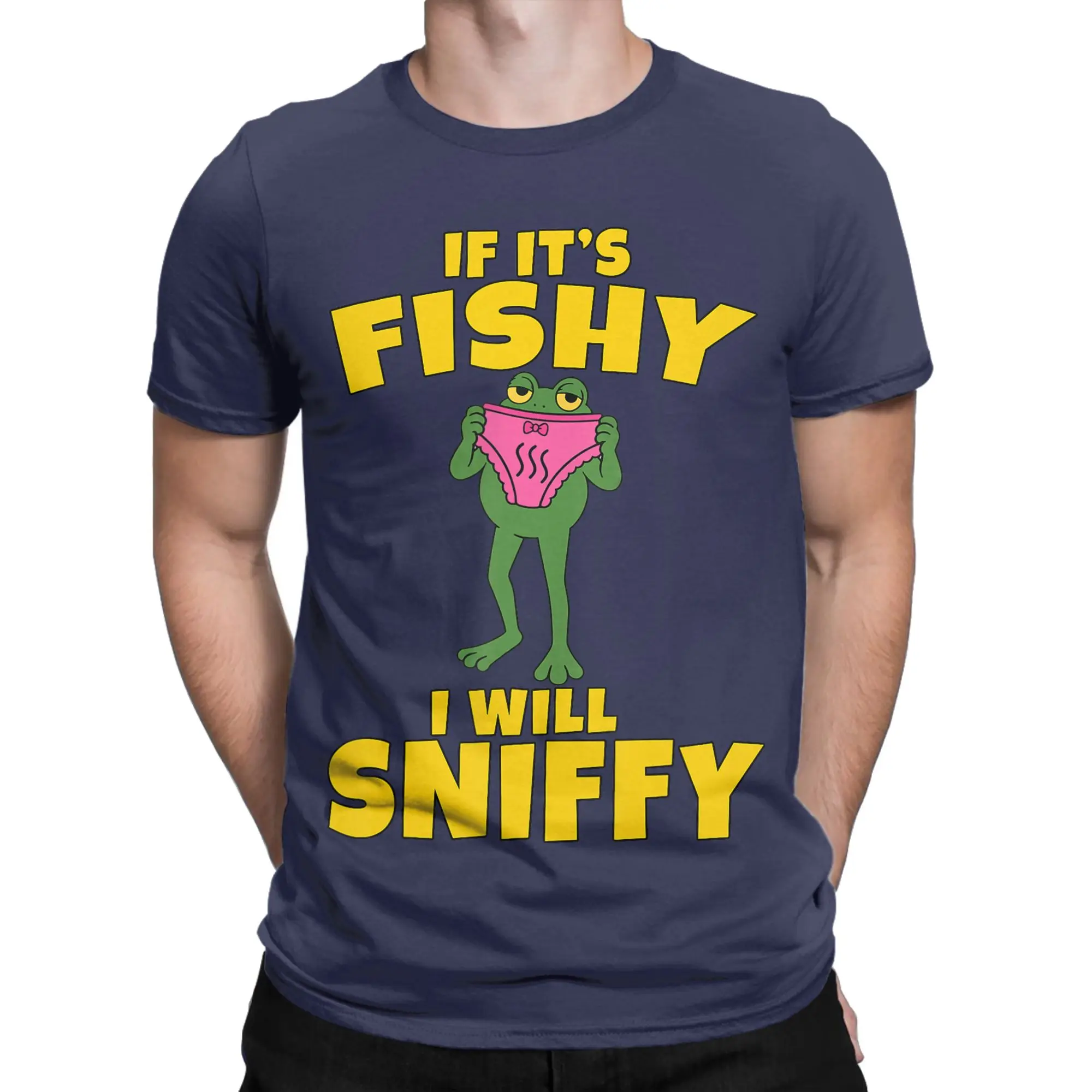 Mens Womens If It's Fishy I Will Sniffy Funny Embarrasing  Shirt Pure Cotton New Arrival Tee Shirts  Top Clothing