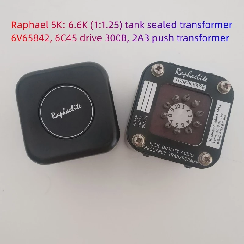 Raphael 5K: 6.6K (1:1.25) Tank sealed transformer 6V65842,6C45 drive 300B, 2A3 push transformer