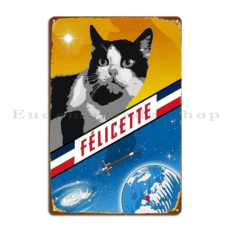 Felicette First Cat In Space France 1963 Vintage Space Poster Metal Plaque Poster Funny Print Garage Cinema Tin Sign Poster