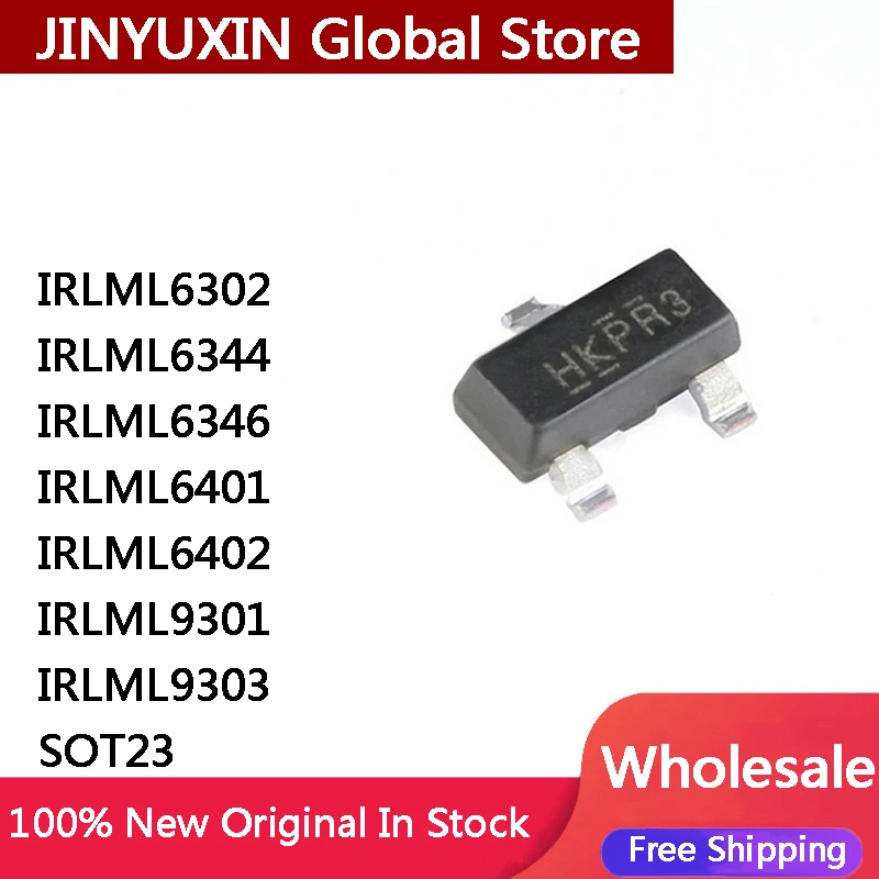 100Pcs New Original IRLML6302 IRLML6344 IRLML6346 IRLML6401 IRLML6402 IRLML9301 IRLML9303 TRPBF SOT23 IC Chip In Stock Wholesale