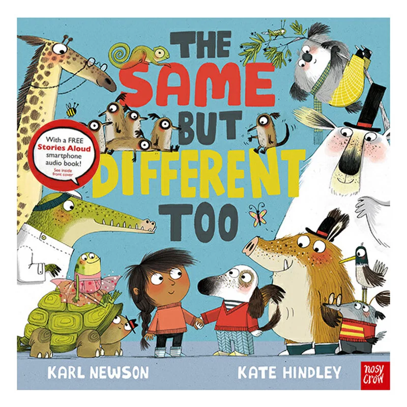 Kate HindleyThe Same But Different Too Kate Hindley Nosy Crow 9781788004008 Book