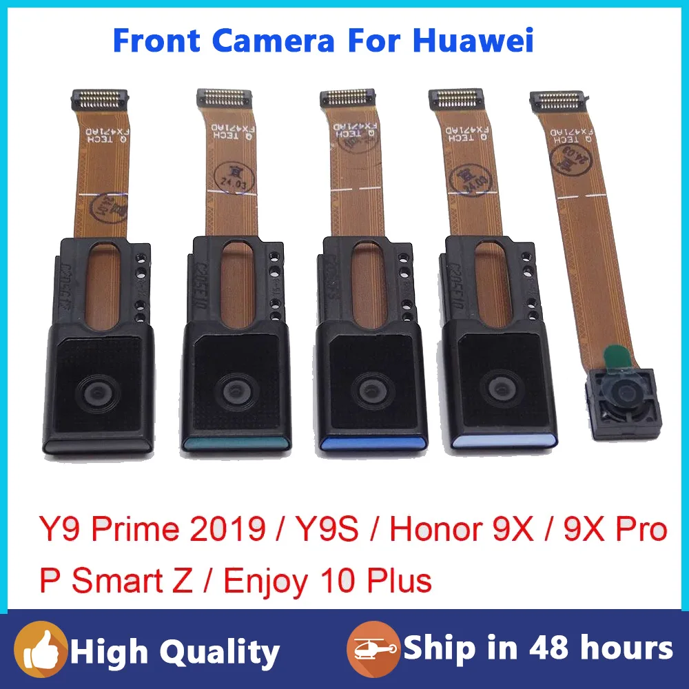 

For Huawei Y9S Front Camera Y9 Prime 2019 Honor 9X Pro P Smart Z Enjoy 10 Plus Frontal Main Facing Small Camera Module Frame