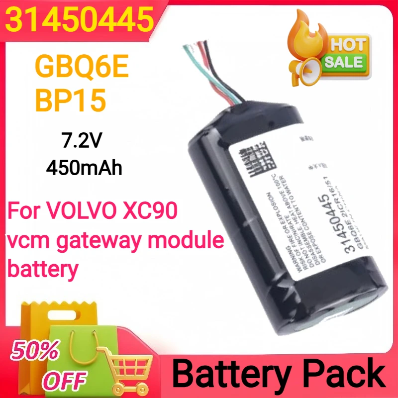 

New Battery for VOLVO 31450445 7.2V 450mAh GBQ6E BP15 S/N:P0839AREV.J Vehicle VCM Gateway Module Batteries