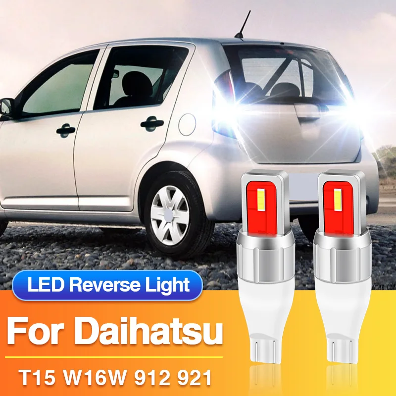 2×T15 LED Reverse Light W16W 921 912 Blub 12V for Daihatsu Terios J2/Trevis/YRV/Sirion for Isuzu MU-X RF10 - Backup Blub Canbus