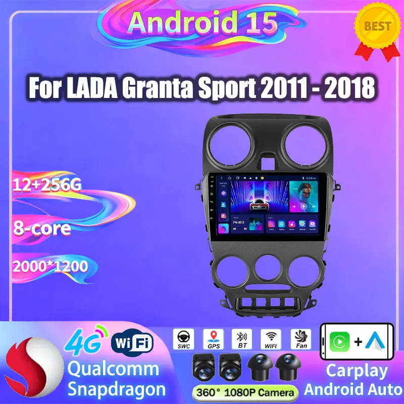 Android 15 Car Radio For LADA Granta Sport 2011 - 2018 Wireless Carplay Android Auto 4G Head Unit Multimedia Video Player Stereo