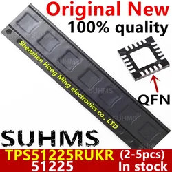 (2-5piece) 100% New 51225 TPS51225 TPS51225RUKR TPS51225RUKT QFN-20 Chipset