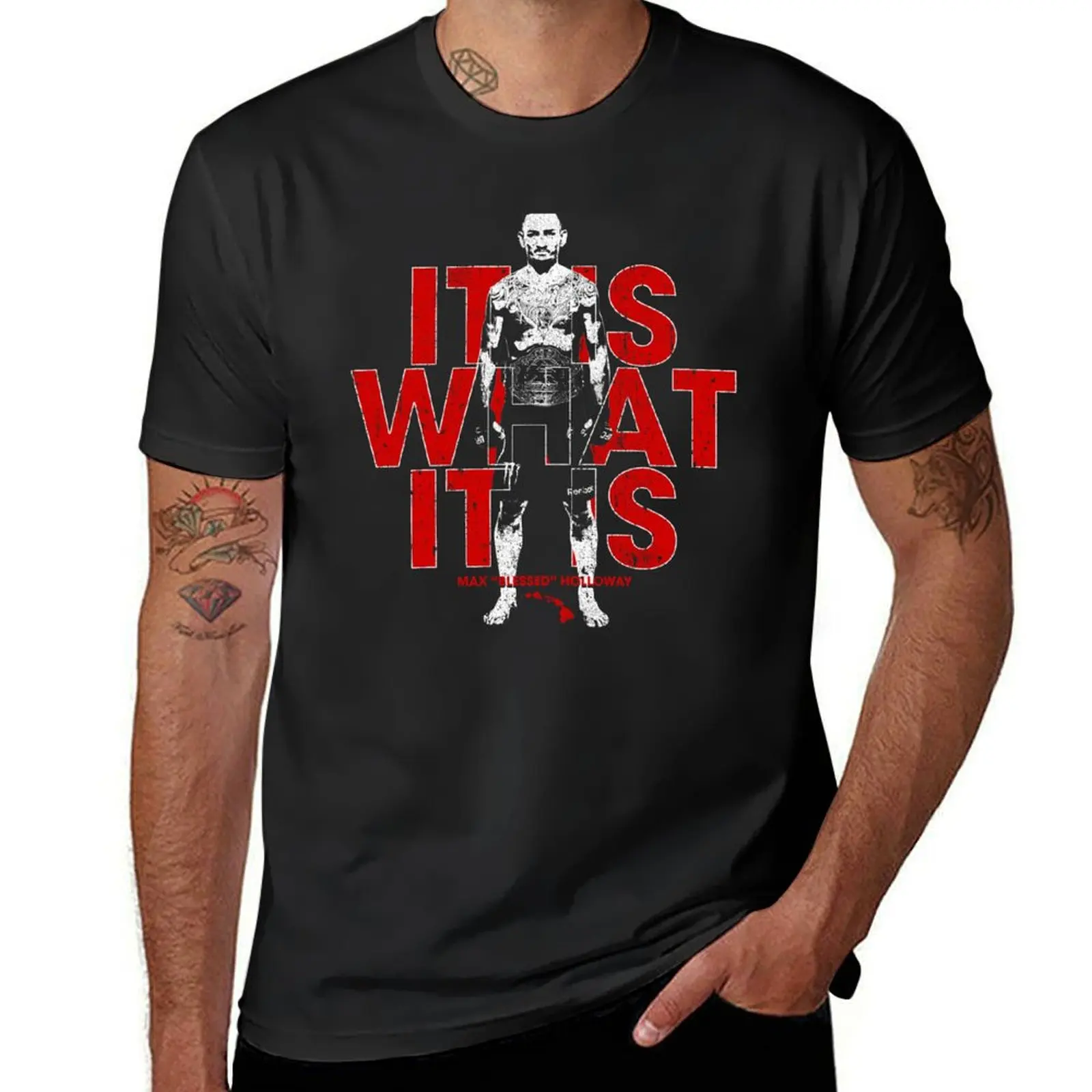 It Is What It Is - Max Holloway T-Shirt summer top funnys quick drying anime t shirts men