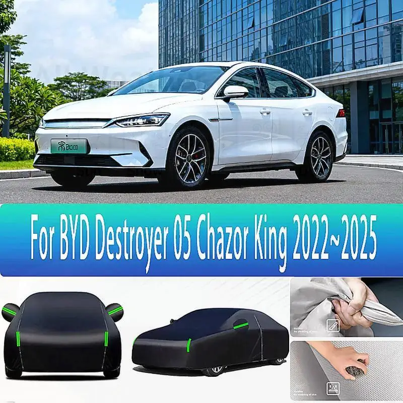 

For BYD Destroyer 05 2022~2025 Outdoor Protection Waterproof Dustproof Full Similar to Chazor King Snow Cover Sunshade Car Cove