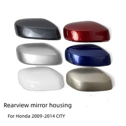 For  Honda 2009-2014 CITY Rearview Side Mirror Cover  Lacquered  Reversing Mirror Housing   Without Lamp Type