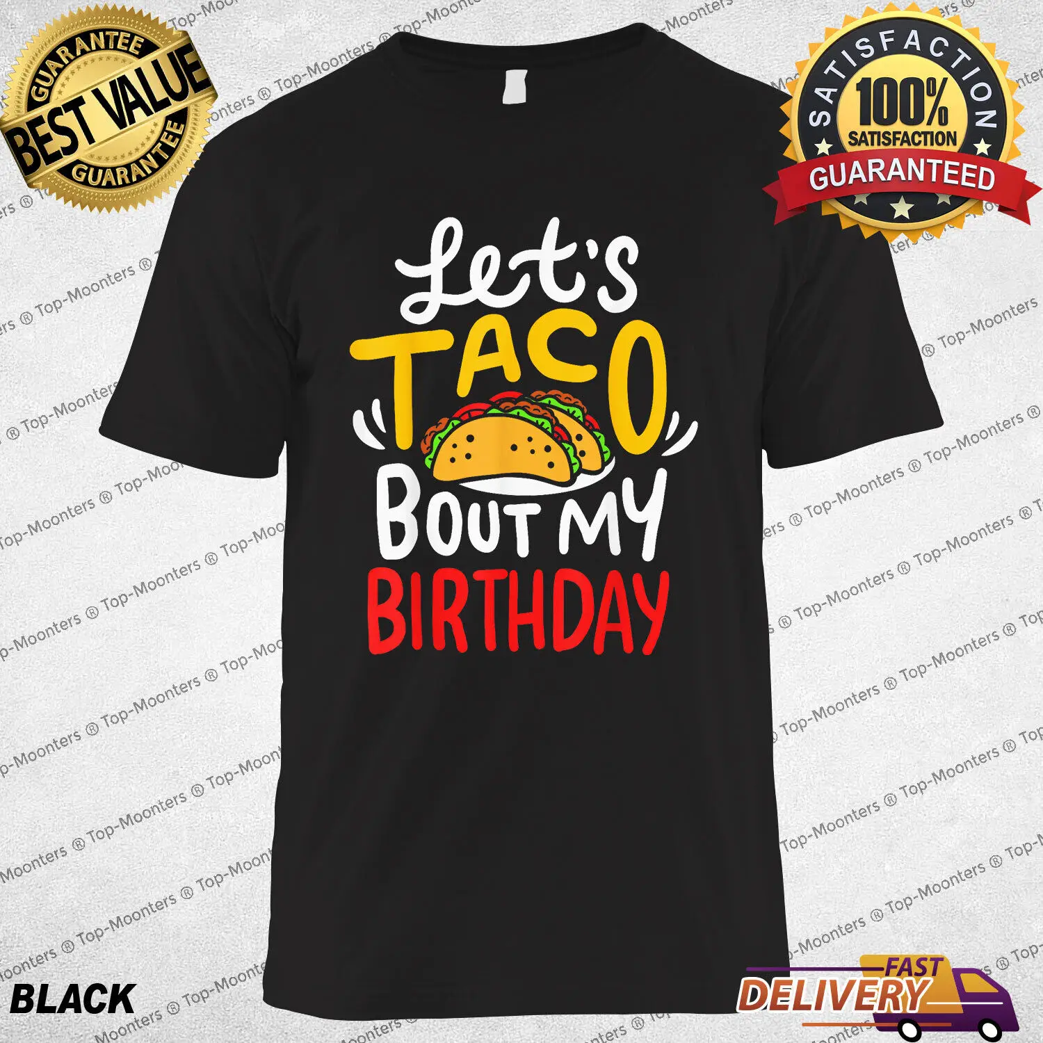 Taco Birthday Cinco De Mayo Gift T-Shirt, Funny Gift For Men Women