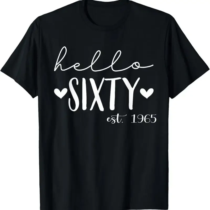 Hello Sixty Est 1965 60 Years Old 60th Birthday for Women T-Shirt