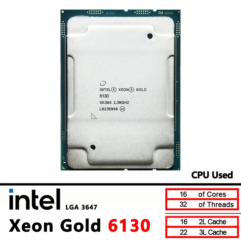 Intel Used Xeon Gold 6130 CPU processor 2.1GHz 22 MB Smart Cache 16-Cores 32-Thread 125W LGA3647