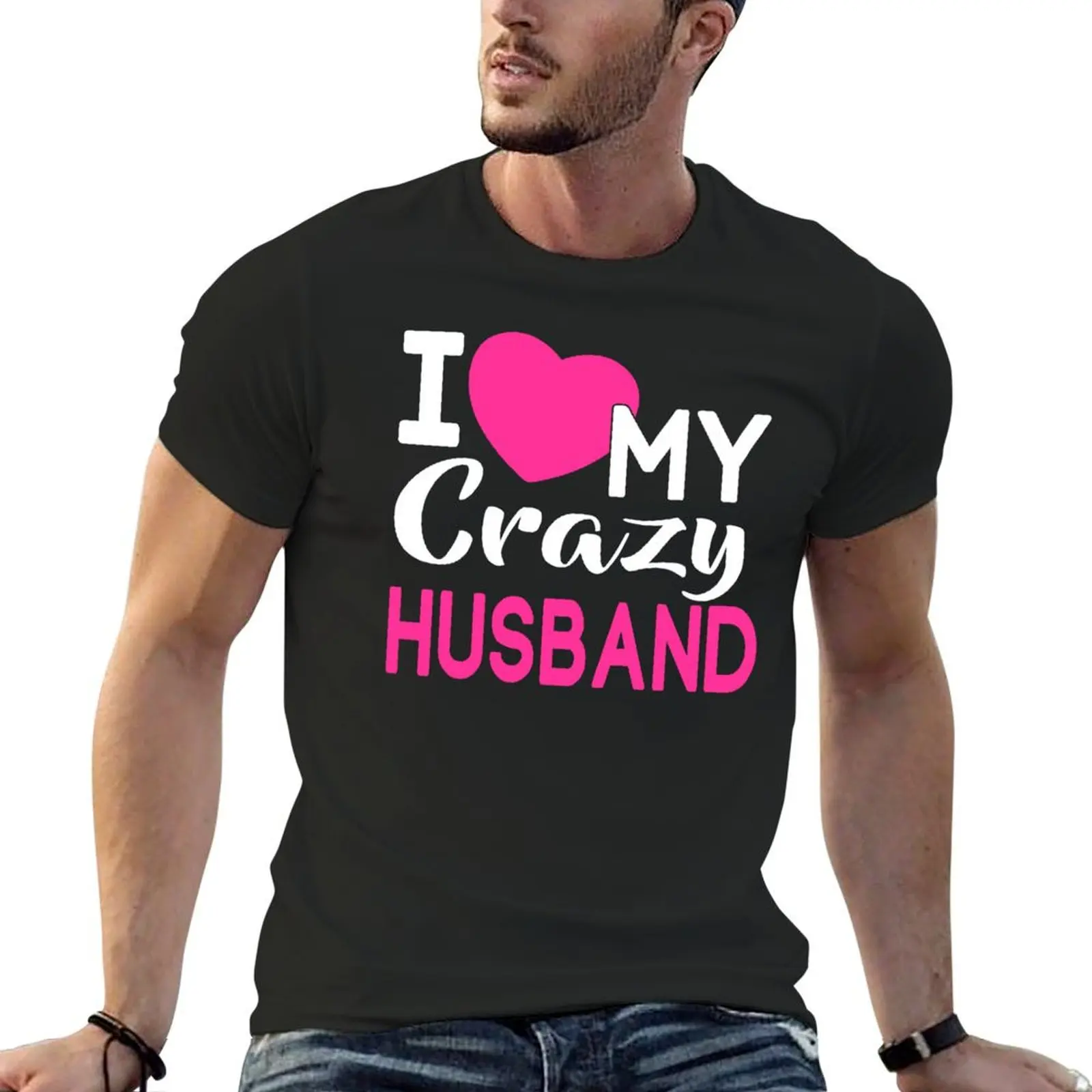 

I Love My Crazy Husband T-shirt blanks quick-drying mens workout shirts