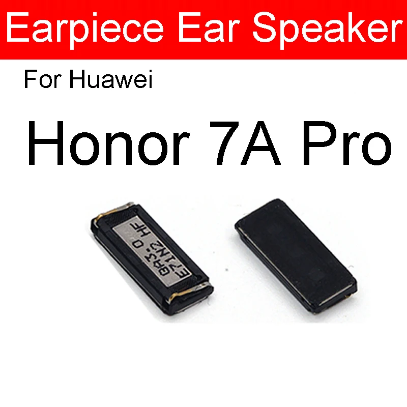 Earpiece Speaker For Huawei Honor 5C 6C Pro 6 6A 6X 7 7A 7C 7S 7X 7I Play Plus Earpiece Sound Front Speaker Flex Cable Repair