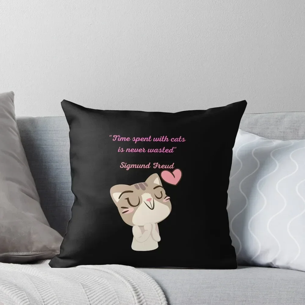 

Time spent with cats is never wasted , Sigmund Freud Throw Pillow Decorative Sofa Cushions pillow pillowcase pillow