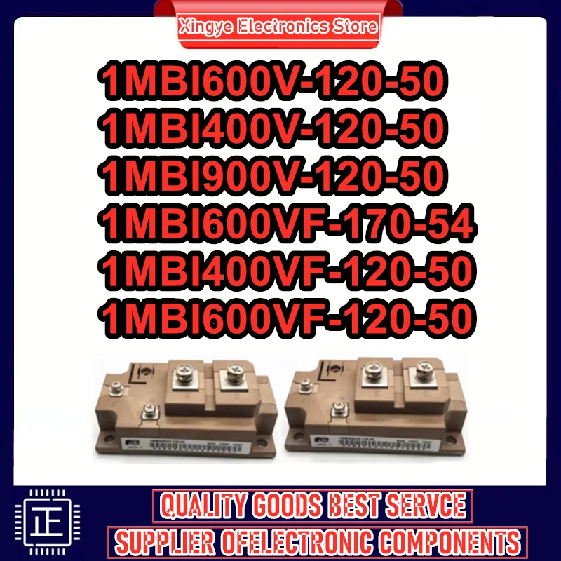 

1MBI600VF-120-50 1MBI600V-120-50 1MBI400VF-120-50 1MBI400V-120-50 1MBI600VF-170-54 1MBI900V-120-50 Новый оригинальный модуль IGBT
