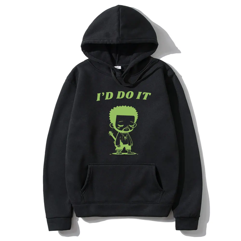 Funny I'd Do It Drake Meme Graphic Hoodie Men Women Hip Hop Rap Style Sweatshirt Men's Vintage Streetwear Male Oversized Hoodies