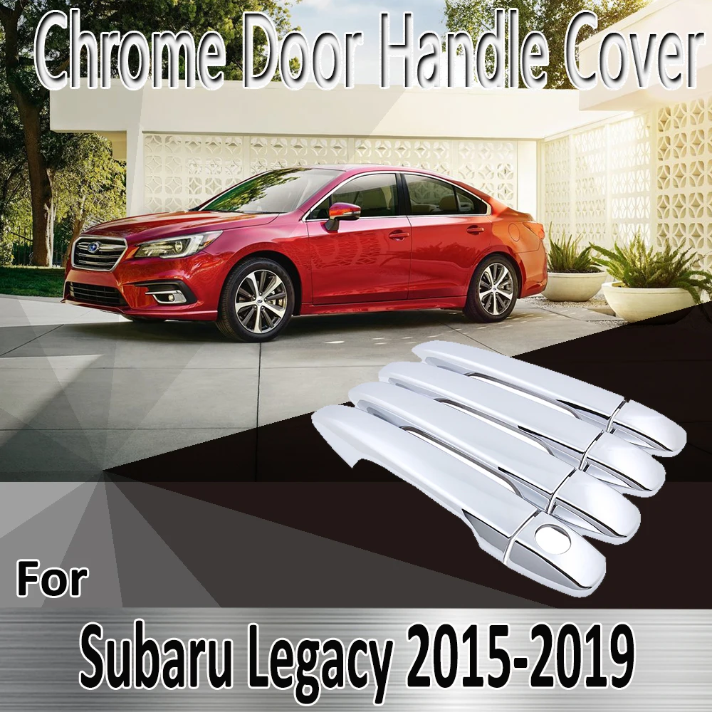 For Subaru Legacy BN BS 2015~2019  2016 2017 2018 Stickers Decoration Chrome Door Handle Cover Refit Car Accessories