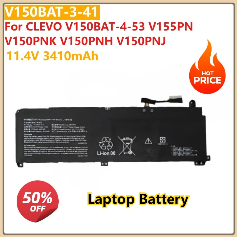 

Replacement Laptop Battery V150BAT-3-41 11.4V 3410mAh For CLEVO V150BAT-4-53 V155PN V150PNK V150PNH V150PNJ