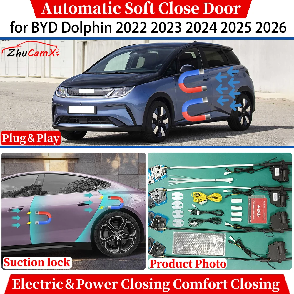 

ZhuCamX for BYD Dolphin 2022-2026 Automatic Soft Close Door Electric Power Closing Comfort Closing Suction lock Quiet System