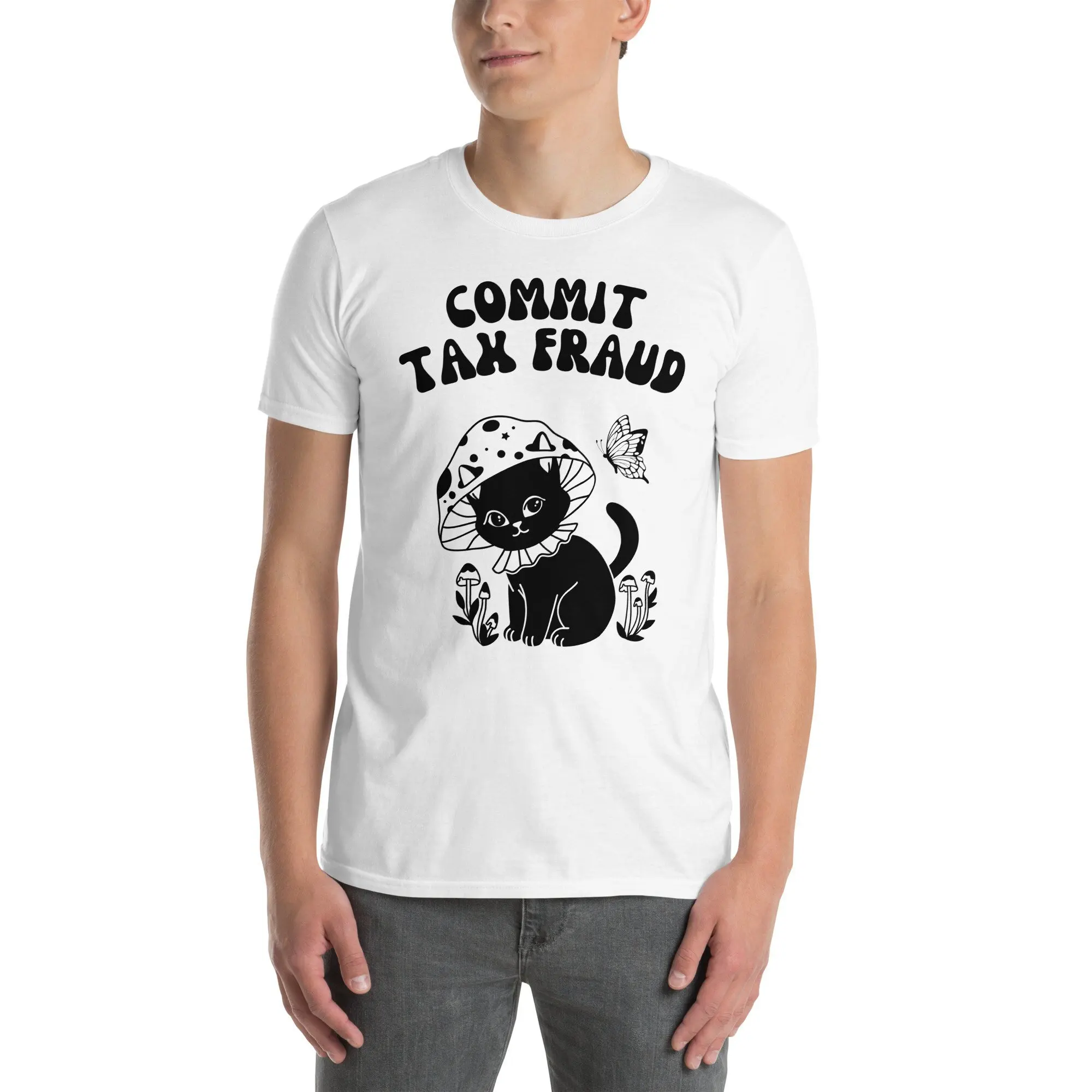 Commit Tax Fraud Cute Cat  T Shirt Funny Meme Ironic Weirdcore Clothing Oddly Specific Unhinged Cursed