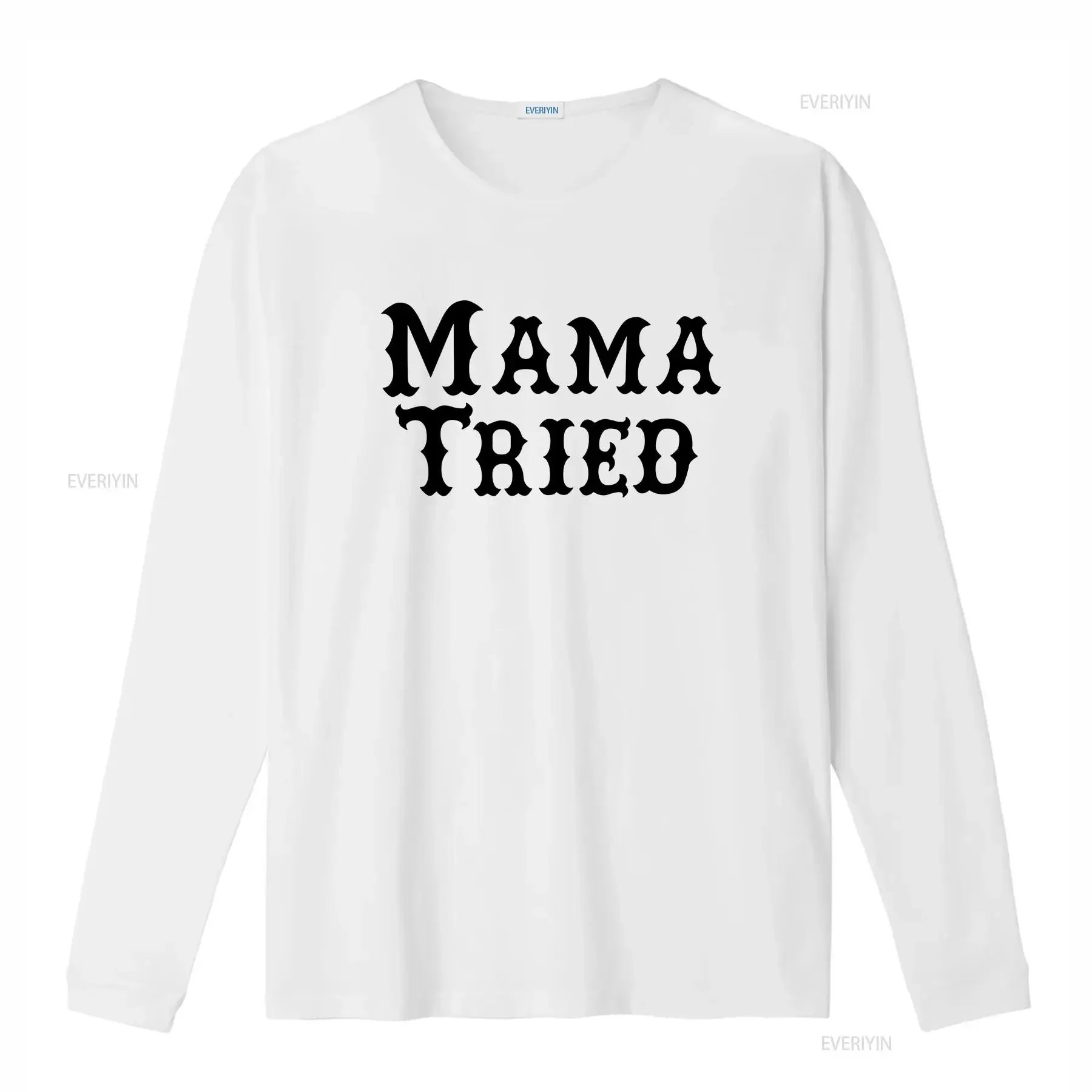MAMA TRIED T Shirt vintage Washed graphic Slightly Top For Everyday Wear Stretched designer clothes Breathable streetwear Soft