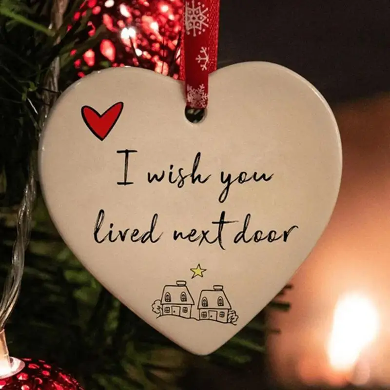 Exquisite Ceramic Heart Pendant I Wish You Lived Next Door Hanging Ornament Robins Appear Pendant For Christmas Tree Decoration