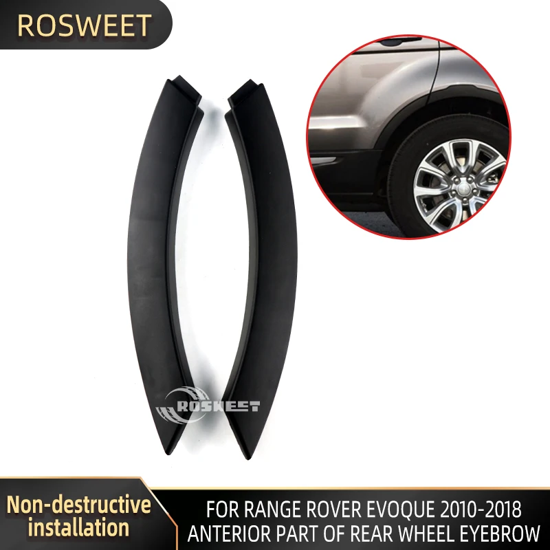 

Car Styling Fender Arch Anterior Part of Rear Wheel Eyebrow For Range Rover Evoque 2010-2018 L538 Car Accessories